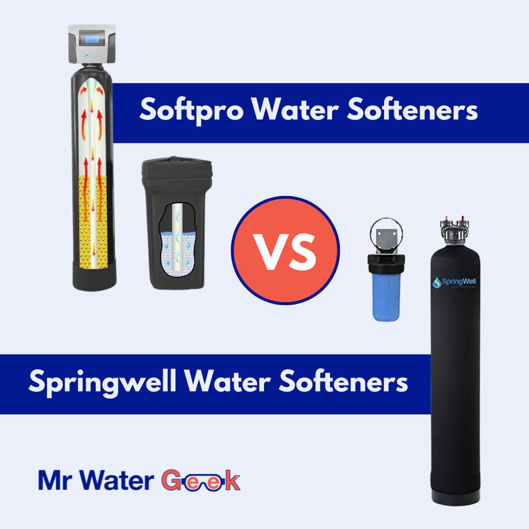 softro water softeners vs springwell water softeners