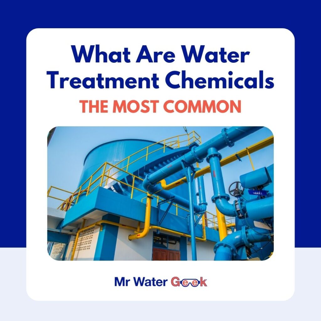 What Are Water Treatment Chemicals The Most Common