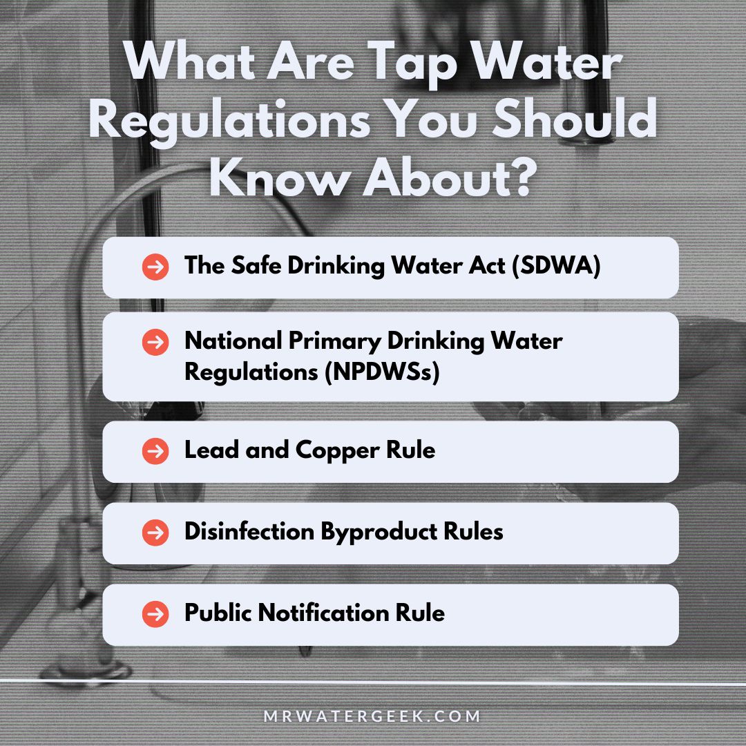 tap water regulations what are tap water regulations you should know about