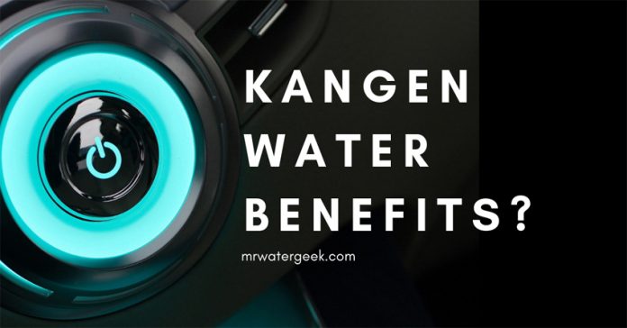 Kangen Water Benefits And The PROBLEMS That You MUST Know