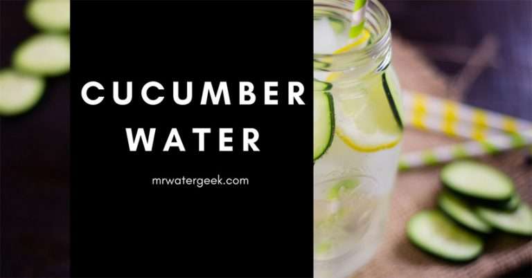 A-Z Cucumber Water: Health Benefits & Weight Loss