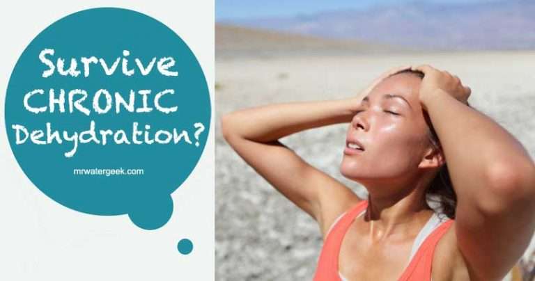 SURVIVE Chronic Dehydration In Under 24 Hours?