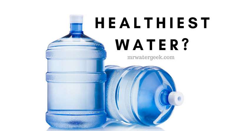 Distilled Vs Mineral Vs Purified The Healthiest Water To Drink Mr Water Geek