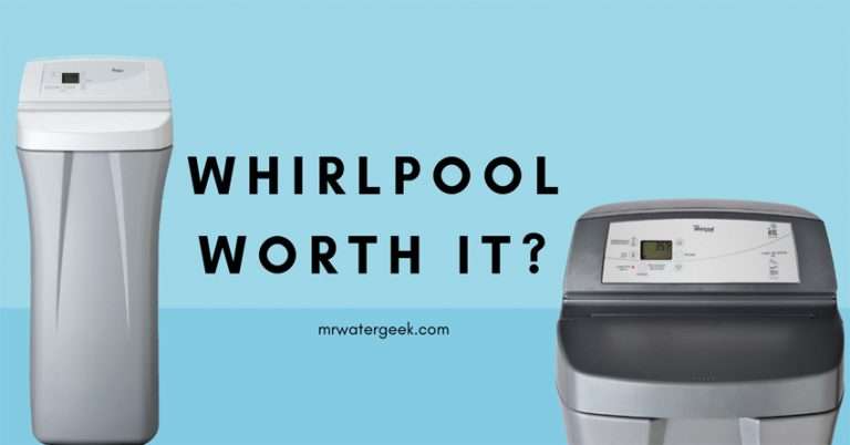 Why A Whirlpool Softener Might Just NOT Be Worth It