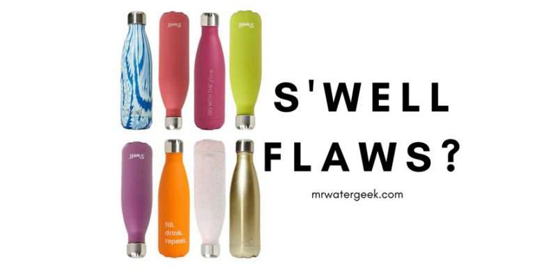 Here is S’well’s Biggest Bottle Design Flaw (Buyer BEWARE!)