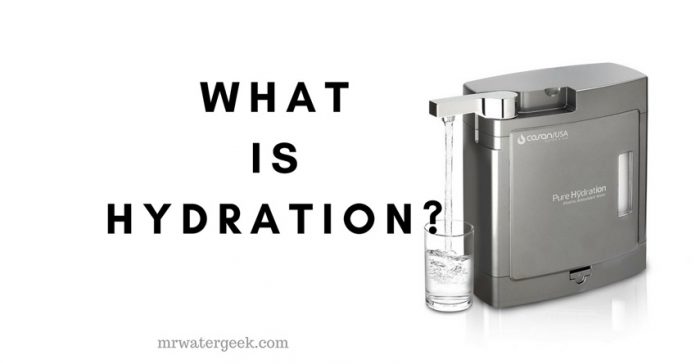 What is Hydration & ALARMING Hydration Facts You Must Know What is Hydration & ALARMING Hydration Facts You Must Know